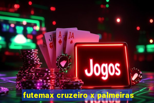 futemax cruzeiro x palmeiras